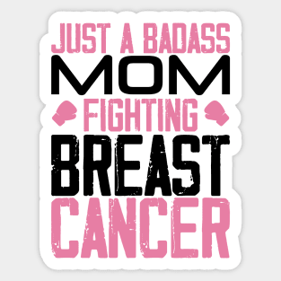 Breast Cancer Mom Quote Sticker